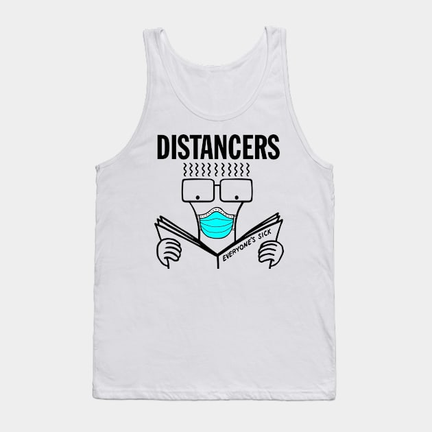 Distancers "Everyone's Sick" Tank Top by lilmousepunk